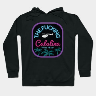 Catalina Wine Mixer Hoodie